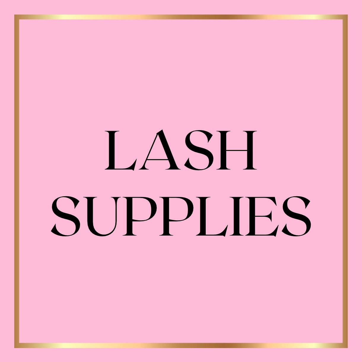 Lash Supplies
